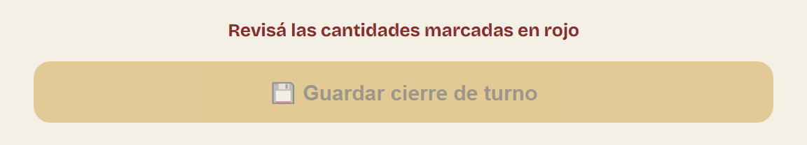El botón Guardar en gris, con el aviso en rojo que dice Revisá las cantidades marcadas en rojo